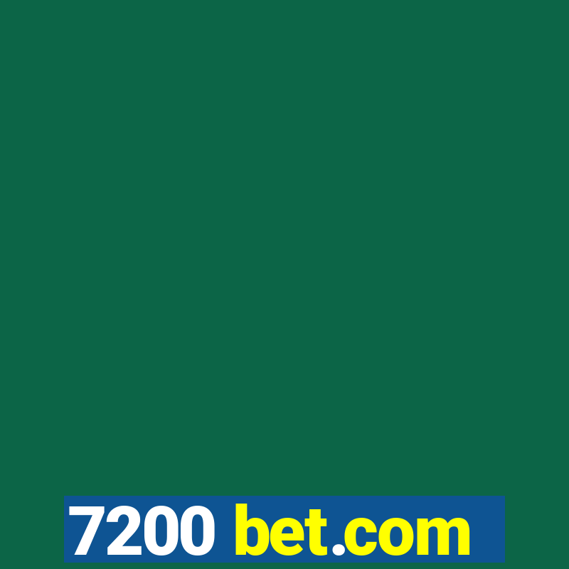 7200 bet.com